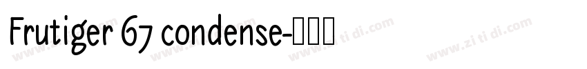 Frutiger 67 condense字体转换